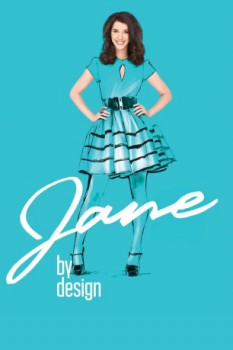 poster Jane by Design - Season 01&nbsp;&nbsp;(2012)