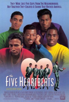 poster The Five Heartbeats&nbsp;&nbsp;(1991)