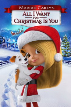 poster Mariah Carey's All I Want for Christmas Is You&nbsp;&nbsp;(2017)