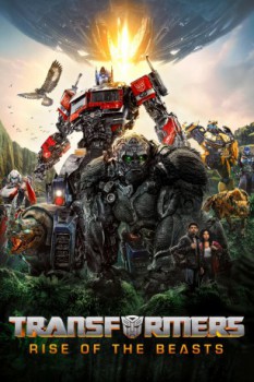poster Transformers: Rise of the Beasts&nbsp;&nbsp;(2023)