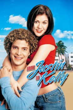 poster From Justin to Kelly&nbsp;&nbsp;(2003)