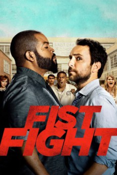 poster Fist Fight&nbsp;&nbsp;(2017)