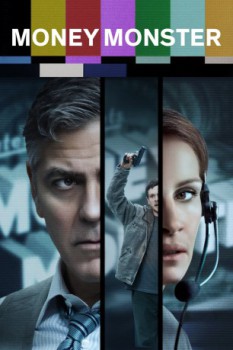 poster Money Monster&nbsp;&nbsp;(2016)