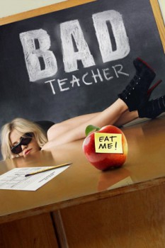 poster Bad Teacher&nbsp;&nbsp;(2011)