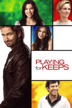 poster Playing for Keeps&nbsp;&nbsp;(2012)