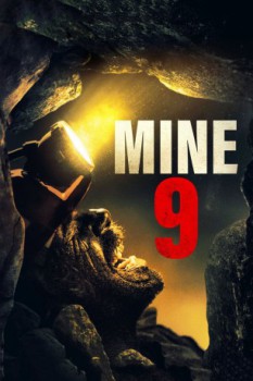 poster Mine 9&nbsp;&nbsp;(2019)