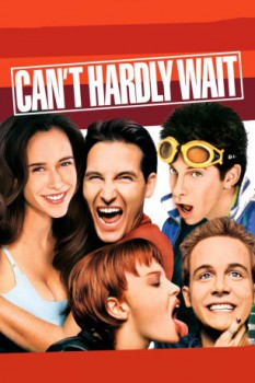 poster Can't Hardly Wait&nbsp;&nbsp;(1998)
