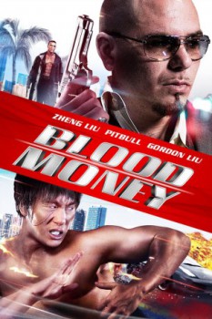 poster Blood Money&nbsp;&nbsp;(2012)