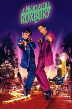 poster A Night at the Roxbury&nbsp;&nbsp;(1998)