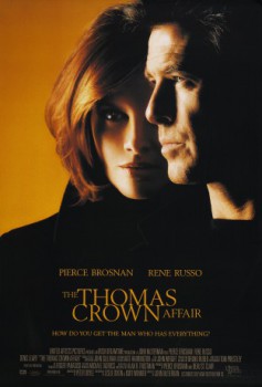 poster The Thomas Crown Affair&nbsp;&nbsp;(1999)