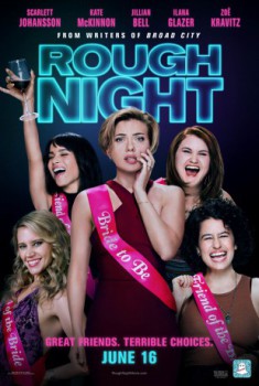 poster Rough Night&nbsp;&nbsp;(2017)