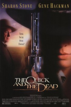 poster The Quick and the Dead&nbsp;&nbsp;(1995)
