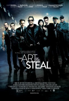 poster The Art of the Steal&nbsp;&nbsp;(2013)
