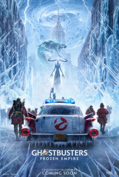 poster Ghostbusters: Frozen Empire&nbsp;&nbsp;(2024)
