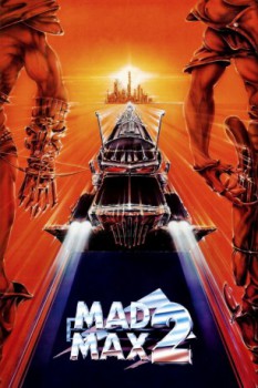 poster The Road Warrior&nbsp;&nbsp;(1981)