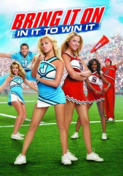 poster Bring It On: In It to Win It&nbsp;&nbsp;(2007)