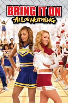 poster Bring It On: All or Nothing&nbsp;&nbsp;(2006)