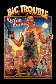 poster Big Trouble in Little China&nbsp;&nbsp;(1986)