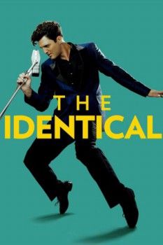 poster The Identical&nbsp;&nbsp;(2014)