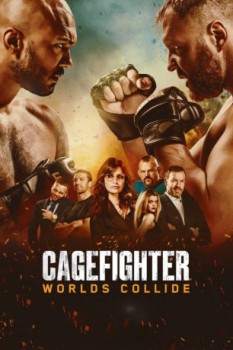 poster Cagefighter: Worlds Collide&nbsp;&nbsp;(2020)