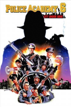 poster Police Academy 6: City Under Siege&nbsp;&nbsp;(1989)
