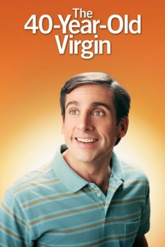 poster The 40 Year Old Virgin&nbsp;&nbsp;(2005)