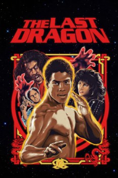 poster The Last Dragon&nbsp;&nbsp;(1985)