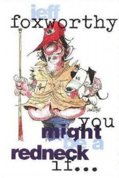 poster Jeff Foxworthy: You Might Be a Redneck if...&nbsp;&nbsp;(1991)