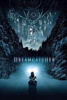 poster Dreamcatcher&nbsp;&nbsp;(2003)