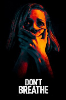 poster Don't Breathe&nbsp;&nbsp;(2016)