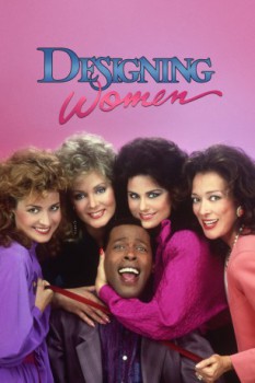 poster Designing Women: 20 Timeless Episodes - Season 01-07&nbsp;&nbsp;(1986)