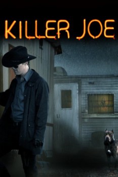 poster Killer Joe&nbsp;&nbsp;(2012)