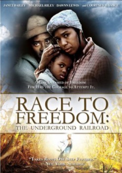 poster Race to Freedom: The Underground Railroad&nbsp;&nbsp;(1994)