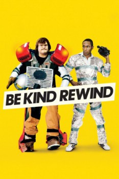 poster Be Kind Rewind&nbsp;&nbsp;(2008)