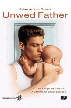poster Unwed Father&nbsp;&nbsp;(1997)