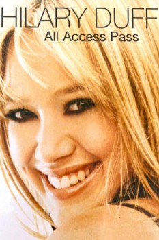poster Hilary Duff: All Access Pass&nbsp;&nbsp;(2003)