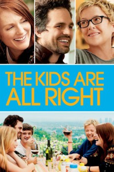 poster The Kids Are All Right&nbsp;&nbsp;(2010)